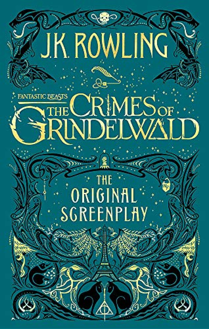 Free Download Fantastic Beasts: The Original Screenplay #2 Fantastic Beasts: The Crimes of Grindelwald – The Original Screenplay by J.K. Rowling