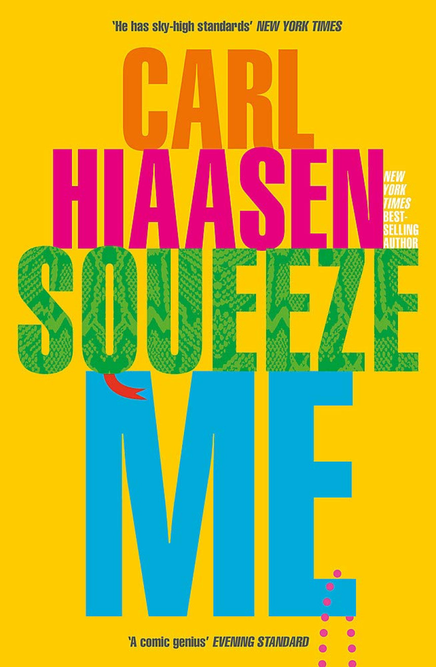 Free Download Skink #8 Squeeze Me by Carl Hiaasen