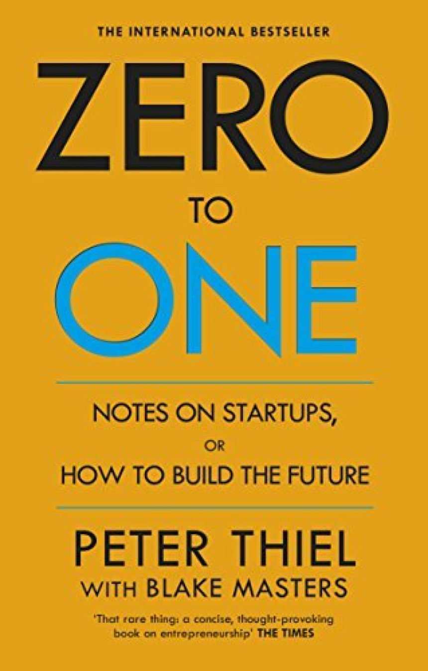 Free Download Zero To One by Peter Thiel ,  Blake Masters