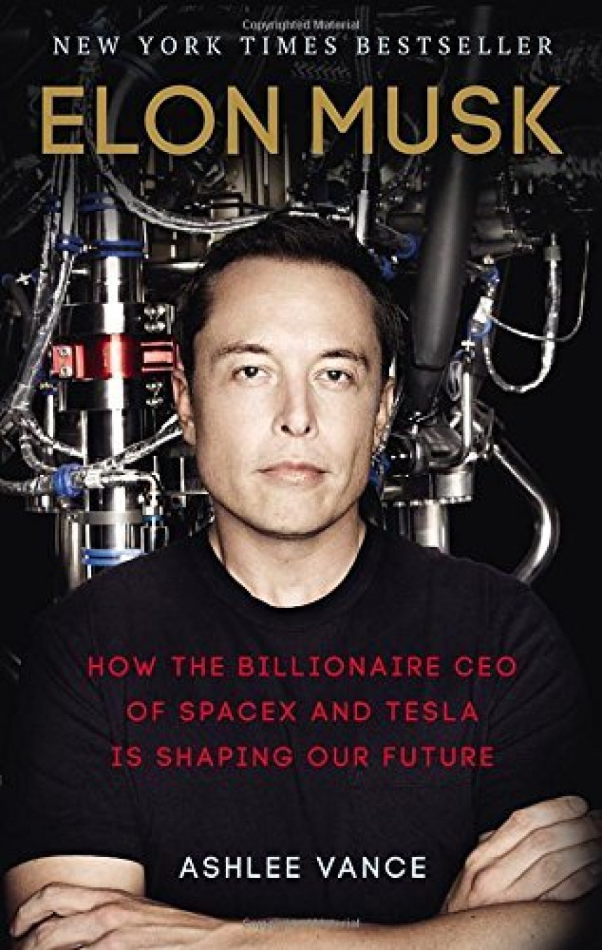 Free Download Elon Musk: How the Billionaire CEO of SpaceX and Tesla is Shaping Our Future by Ashlee Vance