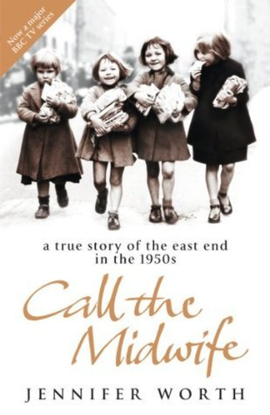 Free Download The Midwife Trilogy #1 Call the Midwife by Jennifer Worth