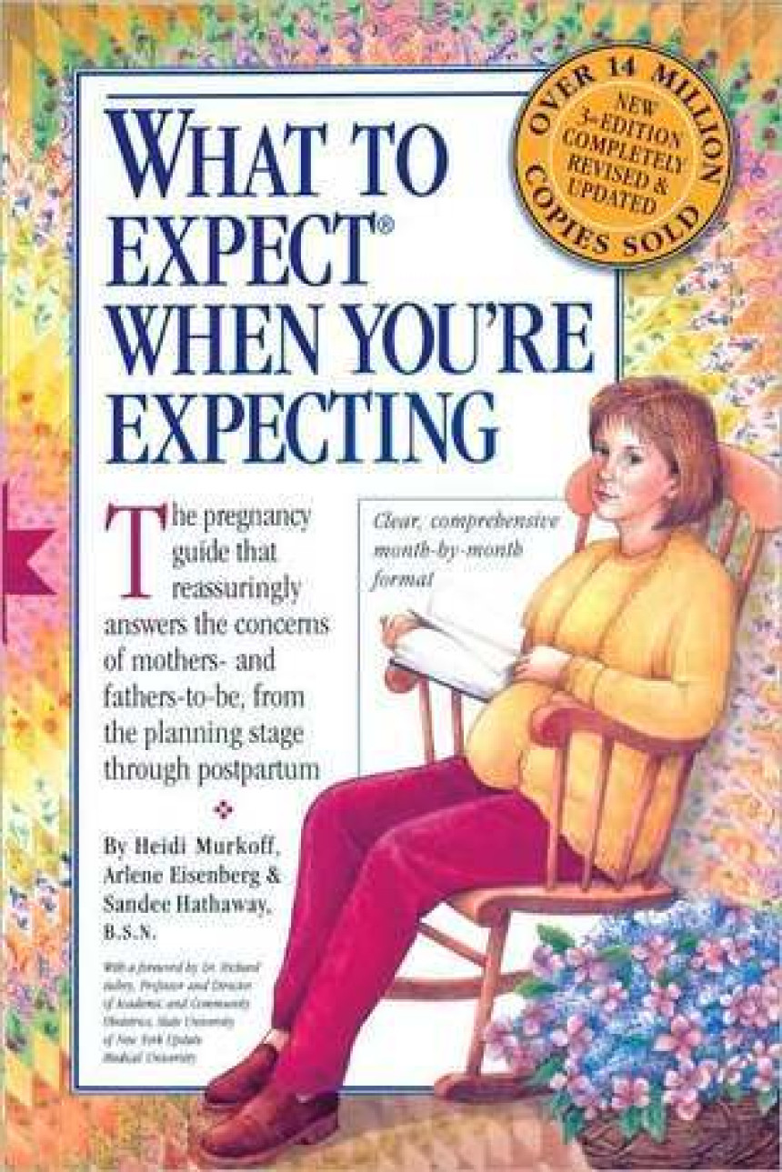 Free Download What to Expect What to Expect When You're Expecting by Heidi Murkoff ,  Arlene Eisenberg ,  Sandee Hathaway