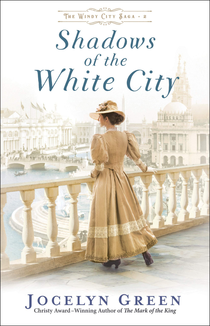 Free Download The Windy City Saga #2 Shadows of the White City by Jocelyn Green