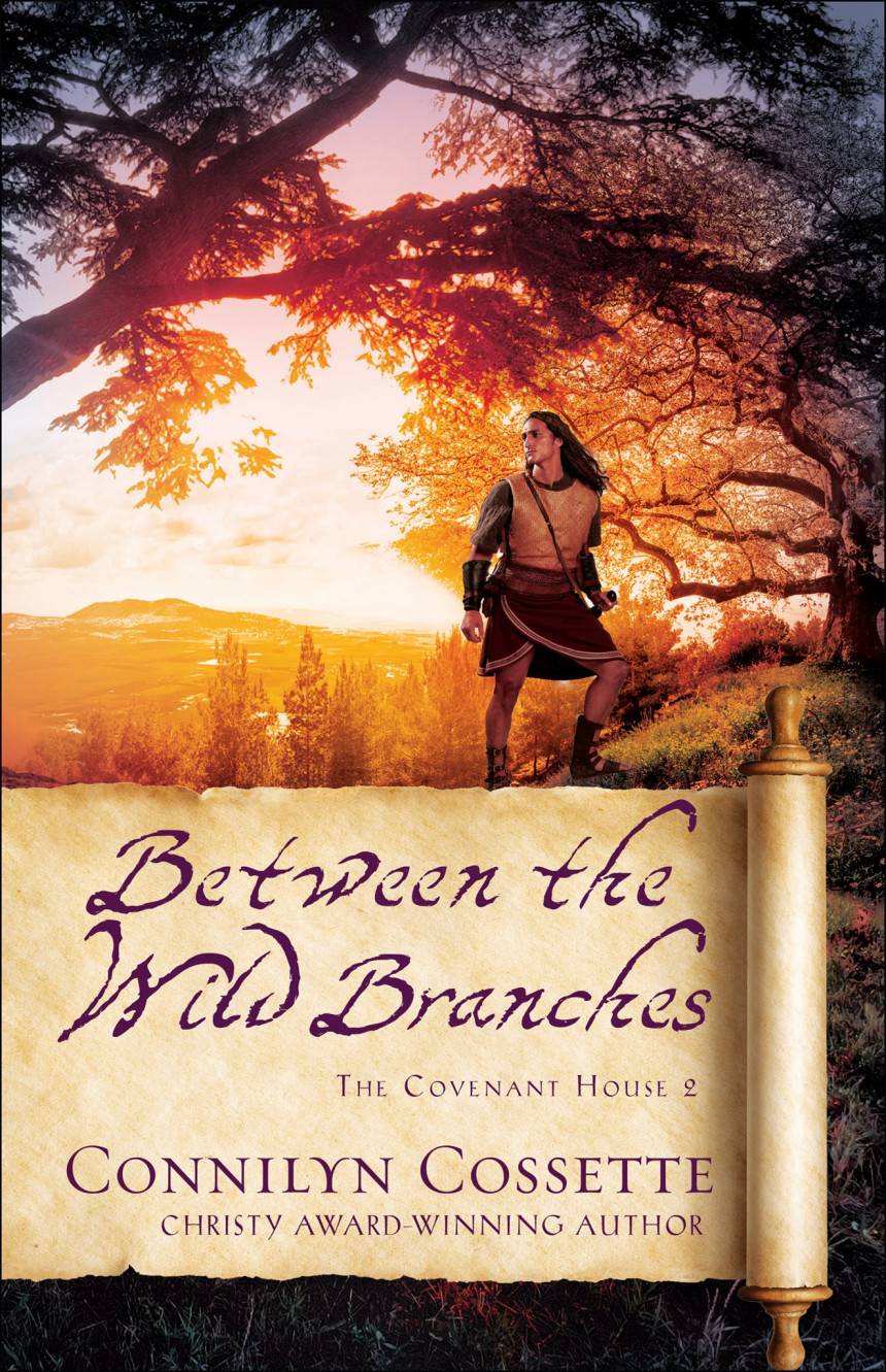 Free Download The Covenant House #2 Between the Wild Branches by Connilyn Cossette