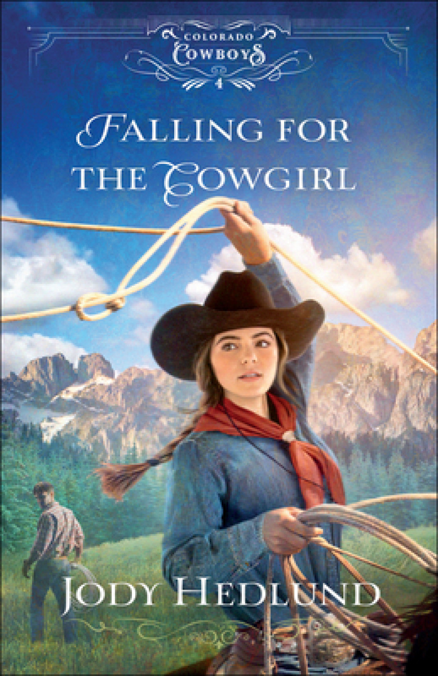 Free Download Colorado Cowboys #4 Falling for the Cowgirl by Jody Hedlund