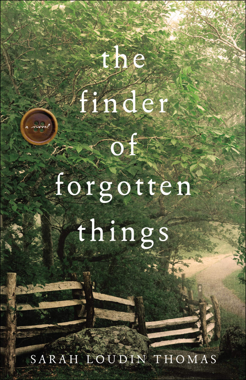 Free Download The Finder of Forgotten Things by Sarah Loudin Thomas