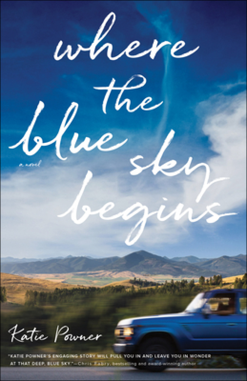 Free Download Where the Blue Sky Begins by Katie Powner