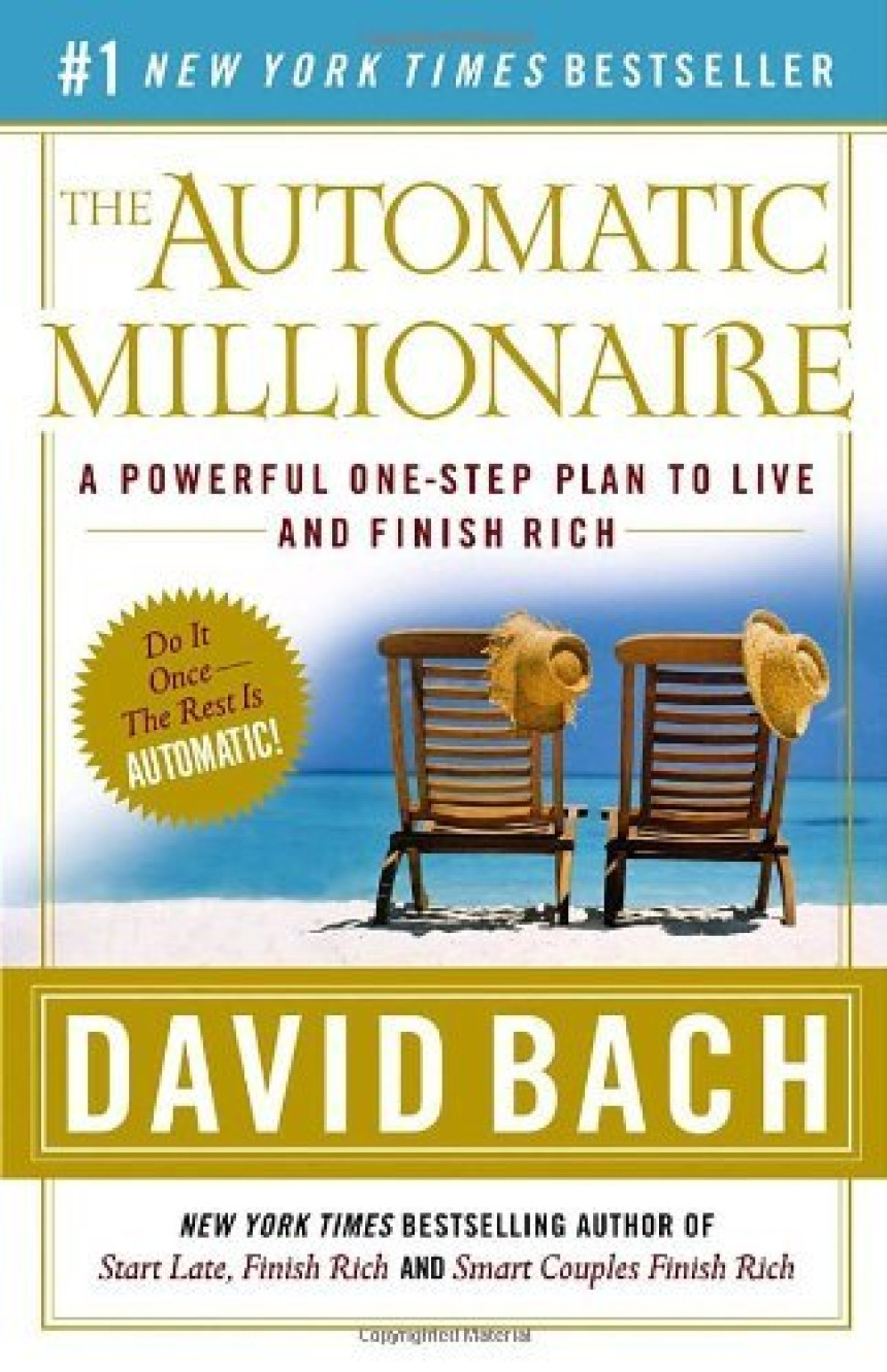 Free Download The Automatic Millionaire: A Powerful One-Step Plan to Live and Finish Rich by David Bach