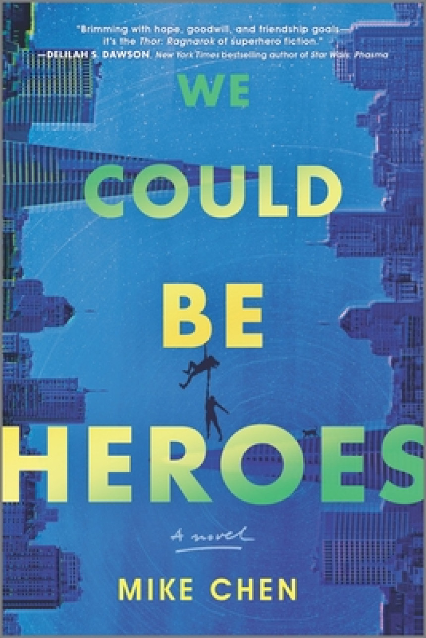 Free Download We Could Be Heroes by Mike Chen