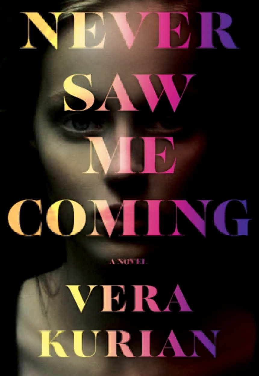 Free Download Never Saw Me Coming by Vera Kurian