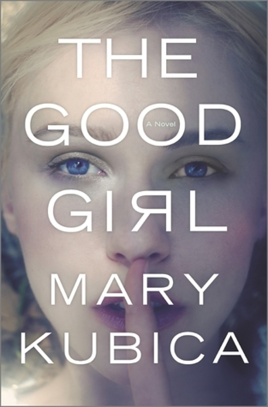 Free Download The Good Girl by Mary Kubica