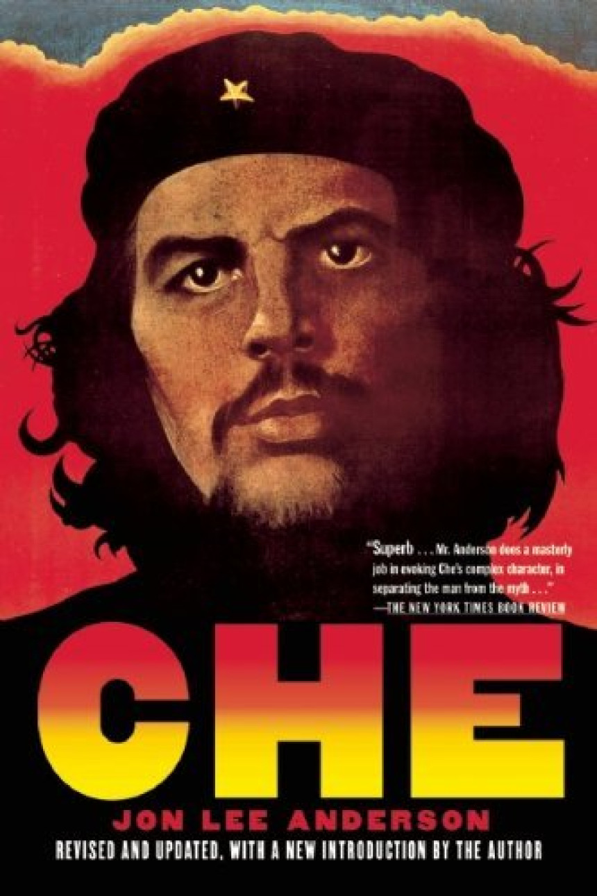 Free Download Che Guevara: A Revolutionary Life by Jon Lee Anderson