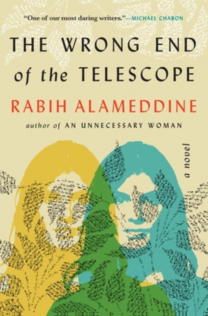 Free Download The Wrong End of the Telescope by Rabih Alameddine