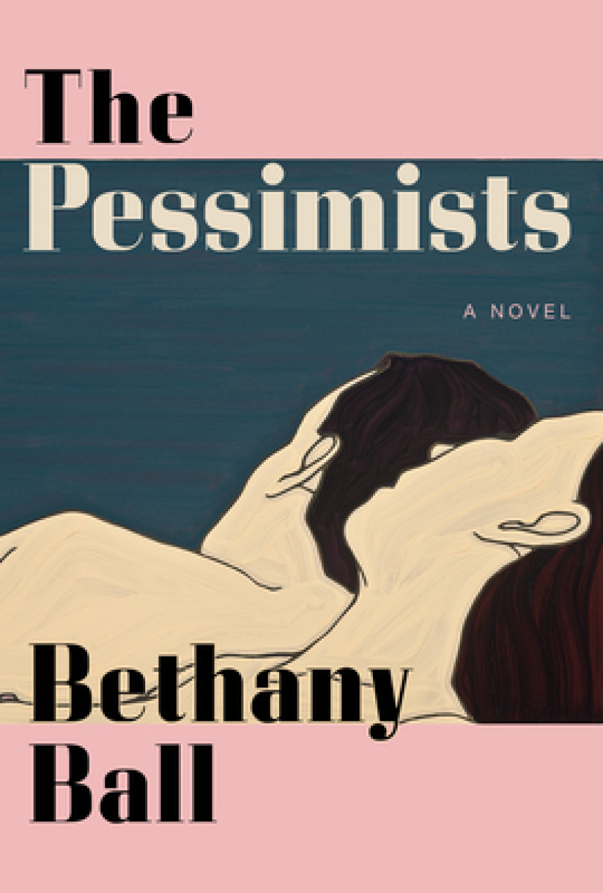 Free Download The Pessimists by Bethany Ball