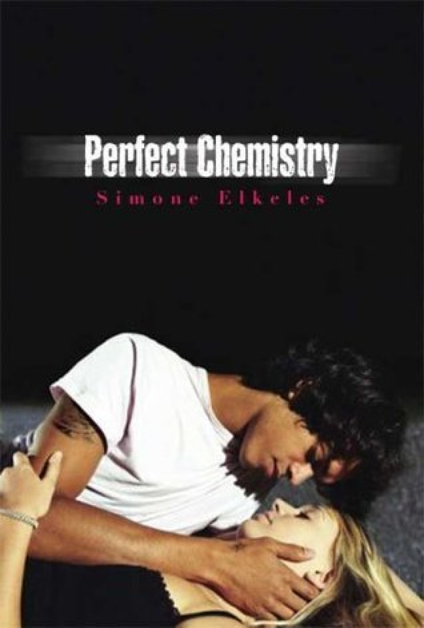 Free Download Perfect Chemistry #1 Perfect Chemistry by Simone Elkeles