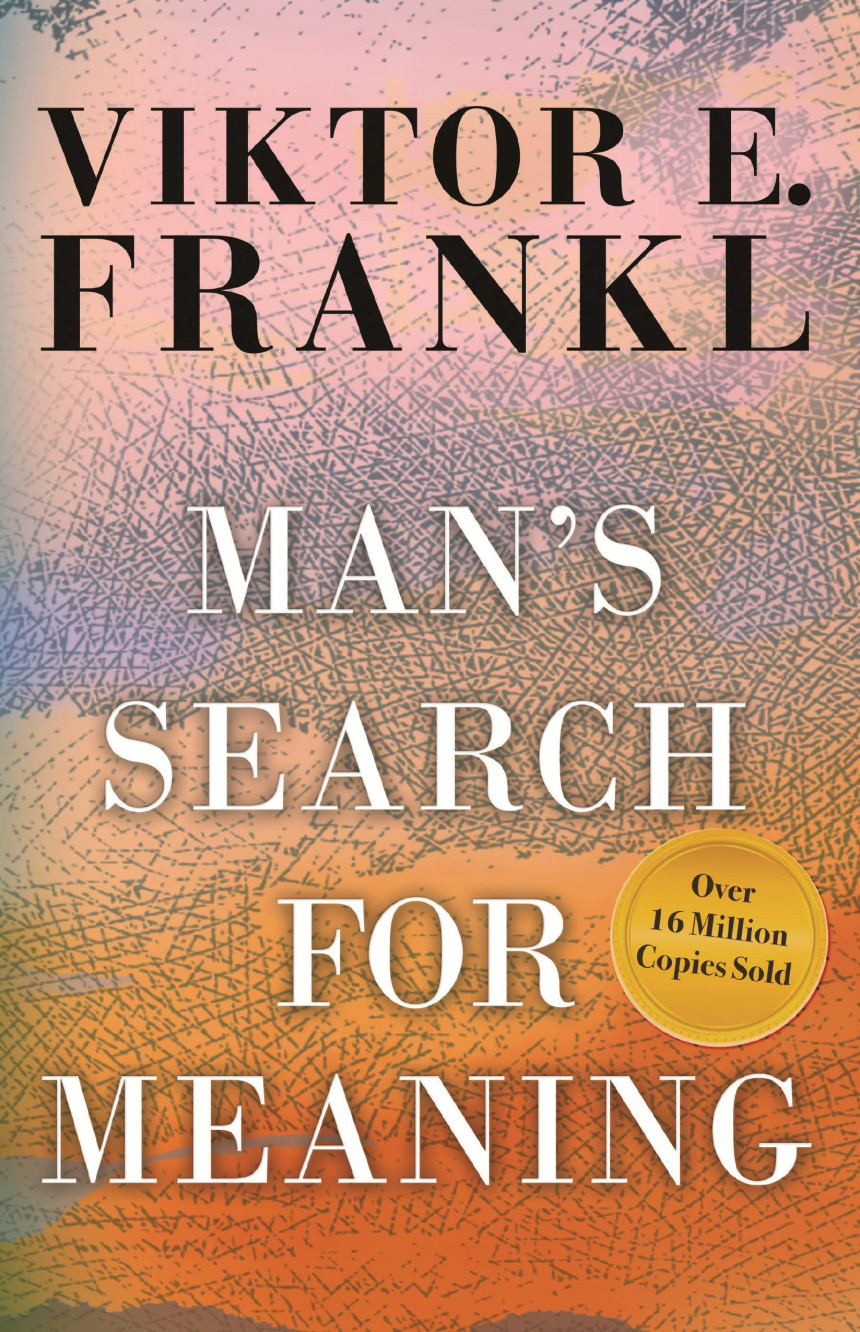 Free Download Man's Search for Meaning by Viktor E. Frankl ,  Harold S. Kushner  (Foreword) ,  William J. Winslade  (Afterword)