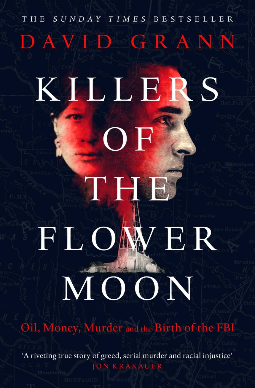 Free Download Killers of the Flower Moon: Oil, Money, Murder and the Birth of the FBI by David Grann