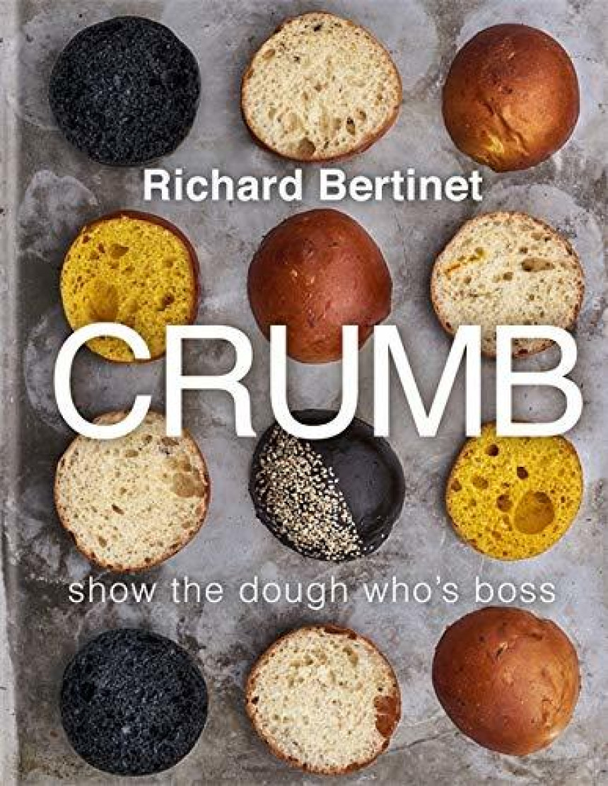 Free Download Crumb by Richard Bertinet