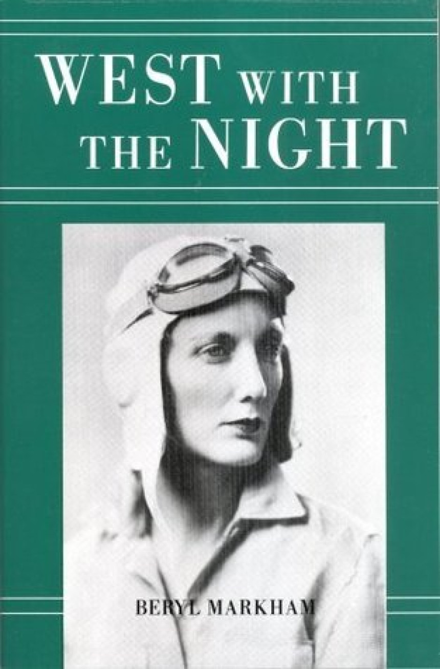 Free Download West with the Night by Beryl Markham