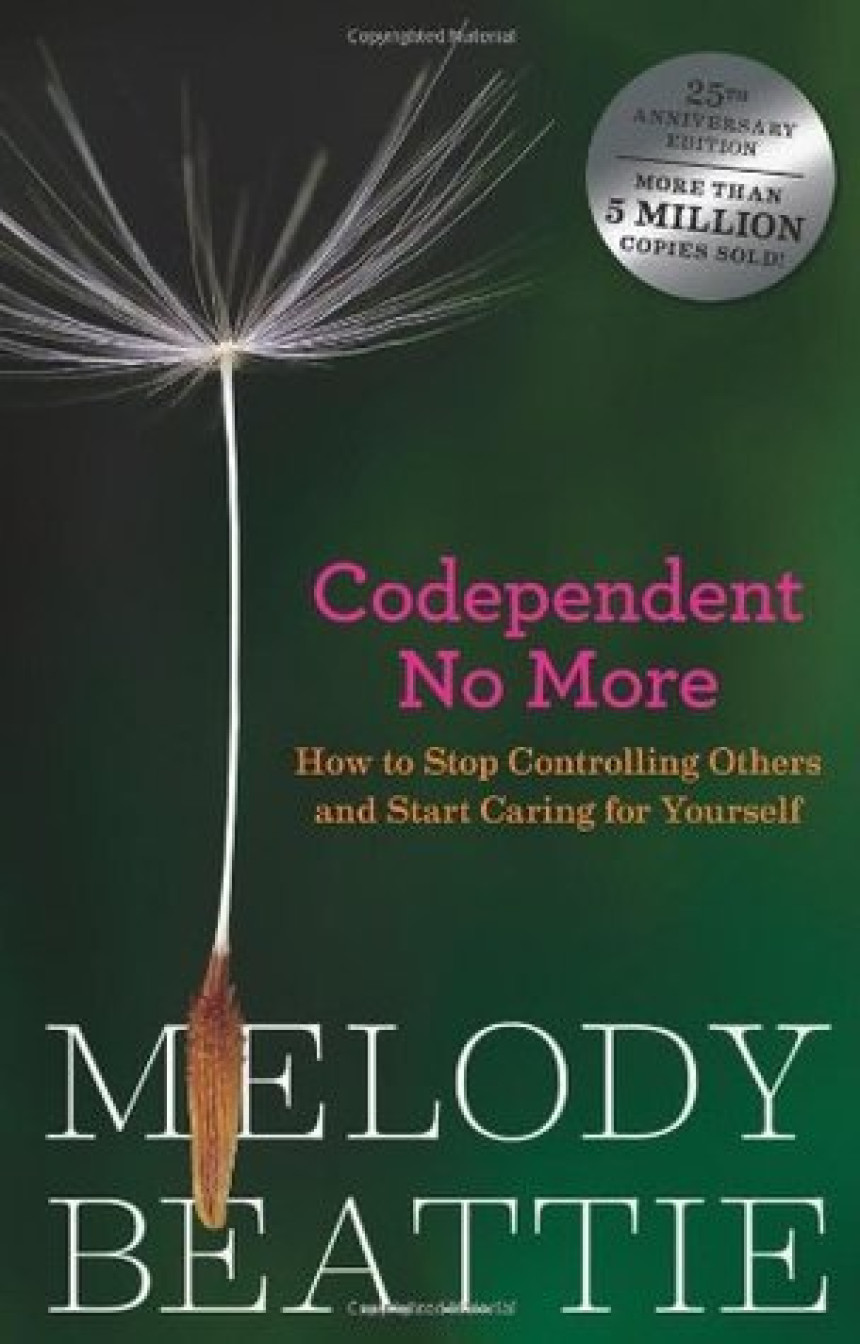 Free Download Codependent No More: How to Stop Controlling Others and Start Caring for Yourself by Melody Beattie