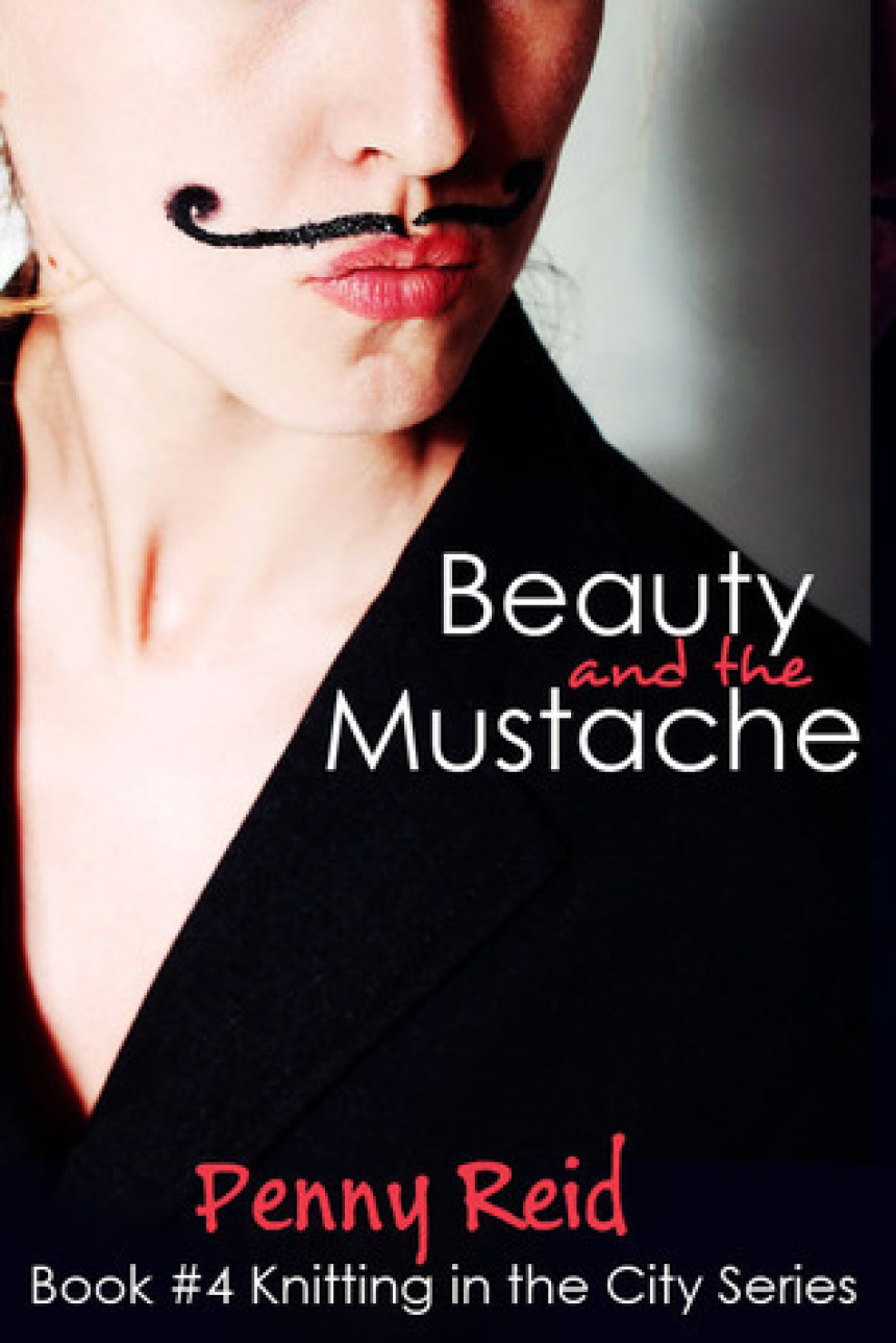 Free Download Knitting in the City #4 Beauty and the Mustache by Penny Reid