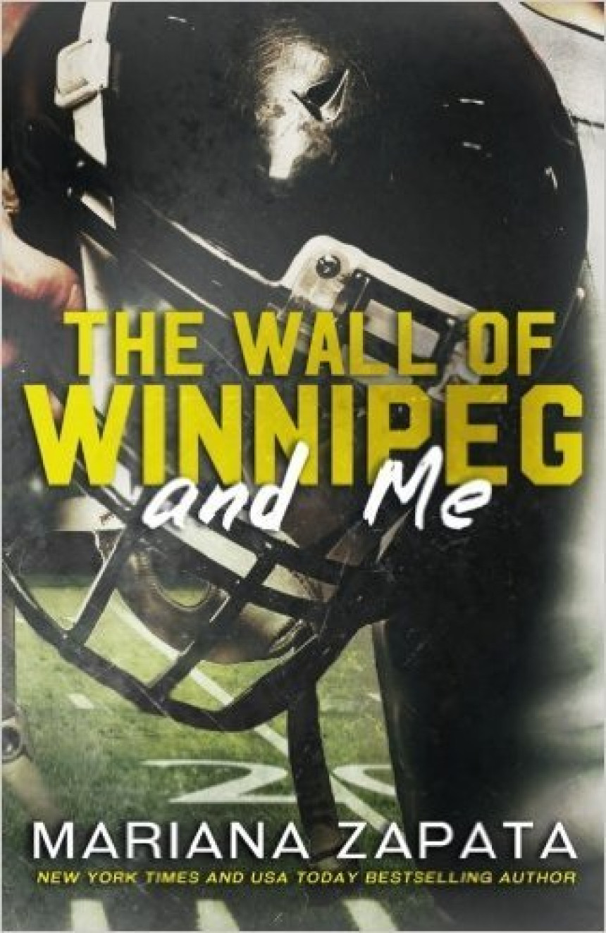 Free Download The Wall of Winnipeg and Me by Mariana Zapata