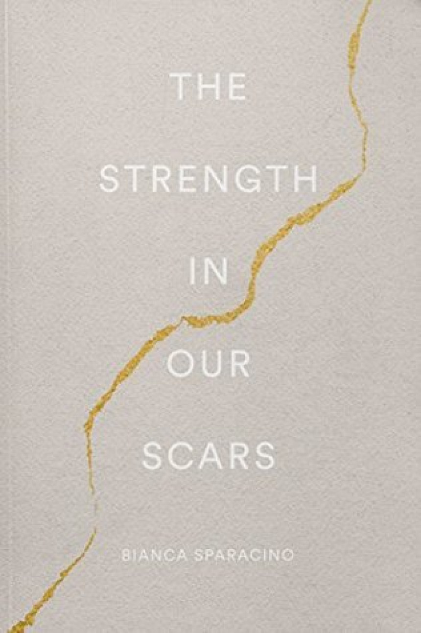 Free Download The Strength In Our Scars by Bianca Sparacino