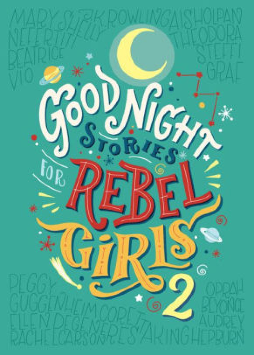 Free Download Good Night Stories for Rebel Girls Good Night Stories for Rebel Girls 2 by Elena Favilli ,  Francesca Cavallo