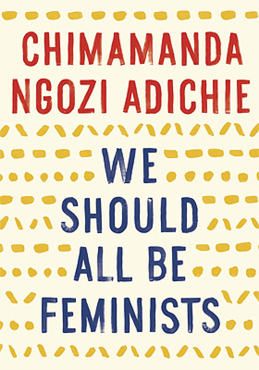 Free Download We Should All Be Feminists by Chimamanda Ngozi Adichie