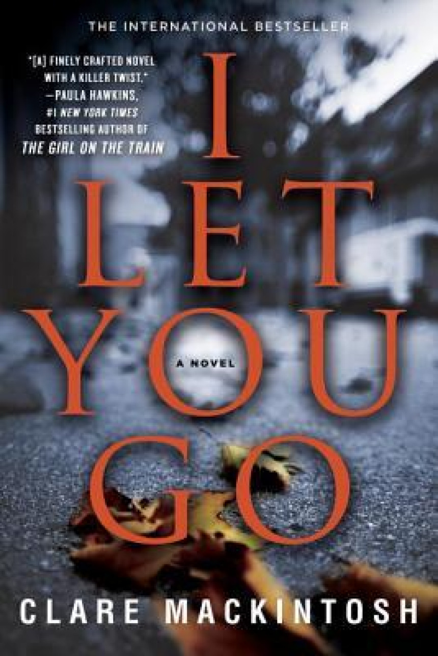 Free Download I Let You Go by Clare Mackintosh