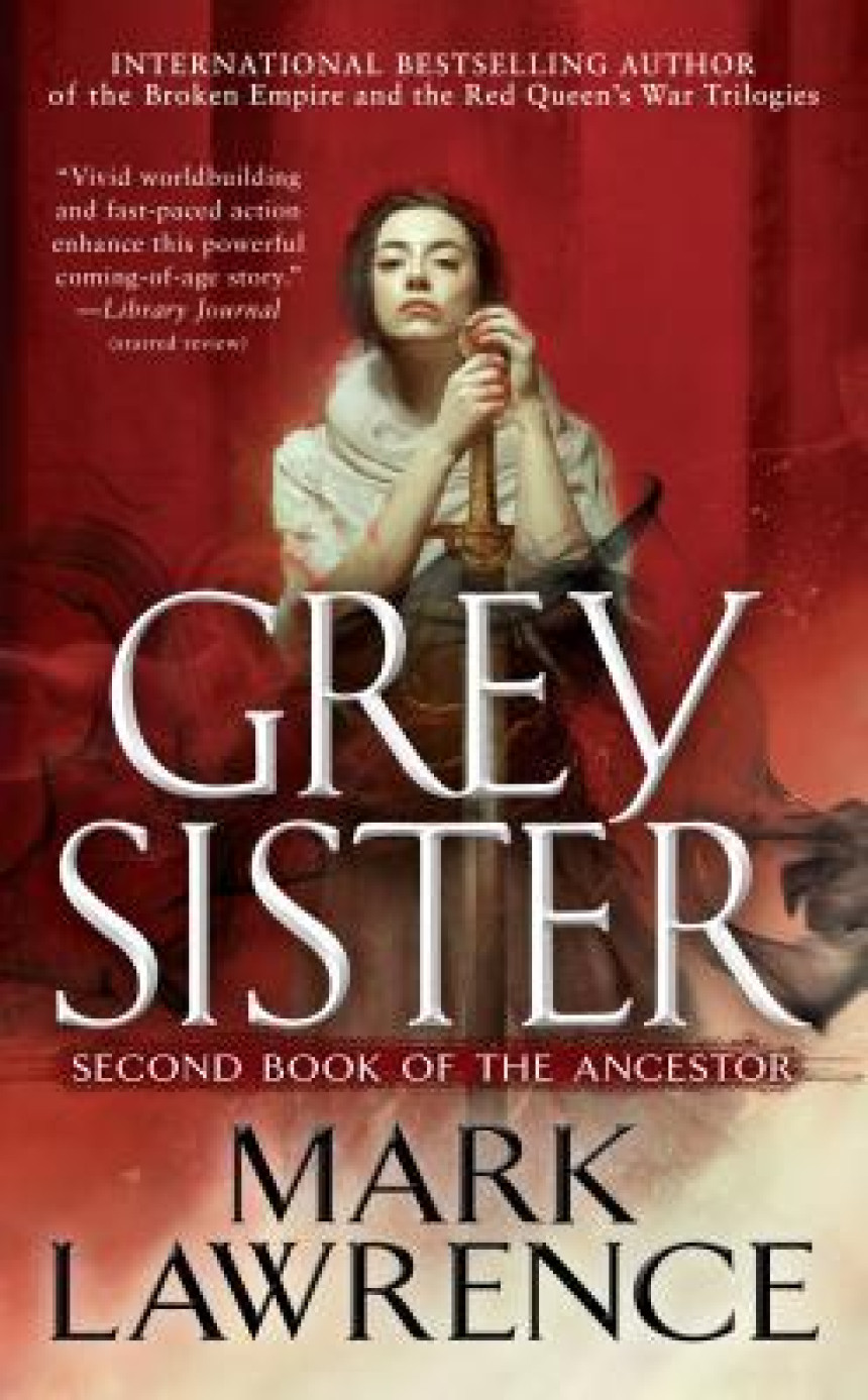 Free Download Book of the Ancestor #2 Grey Sister by Mark Lawrence