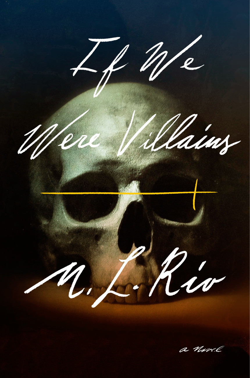 Free Download If We Were Villains by M.L. Rio