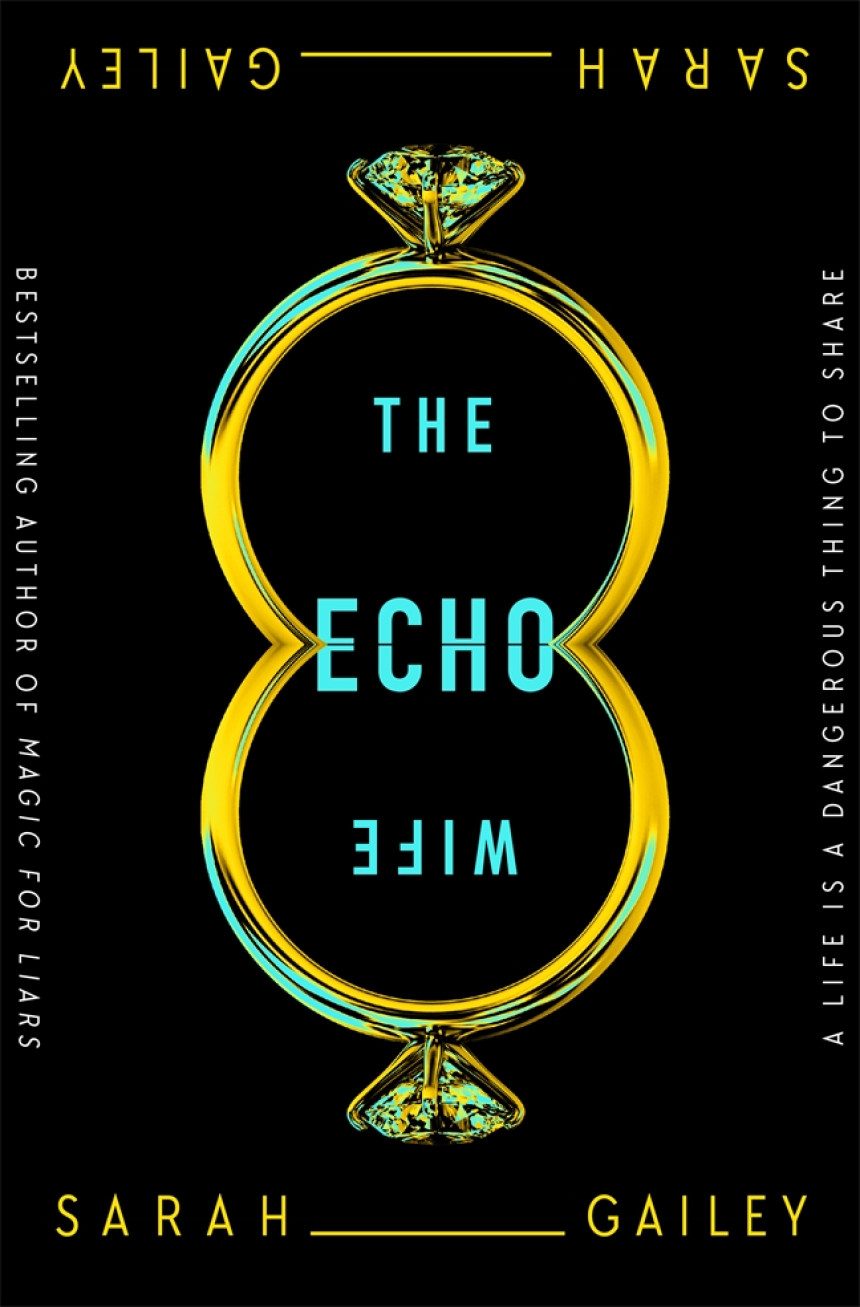 Free Download The Echo Wife by Sarah Gailey