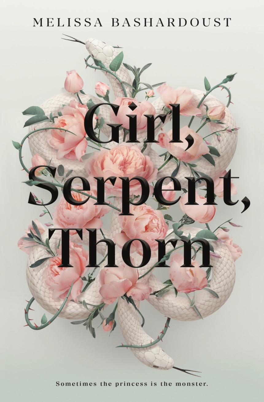 Free Download Girl, Serpent, Thorn by Melissa Bashardoust