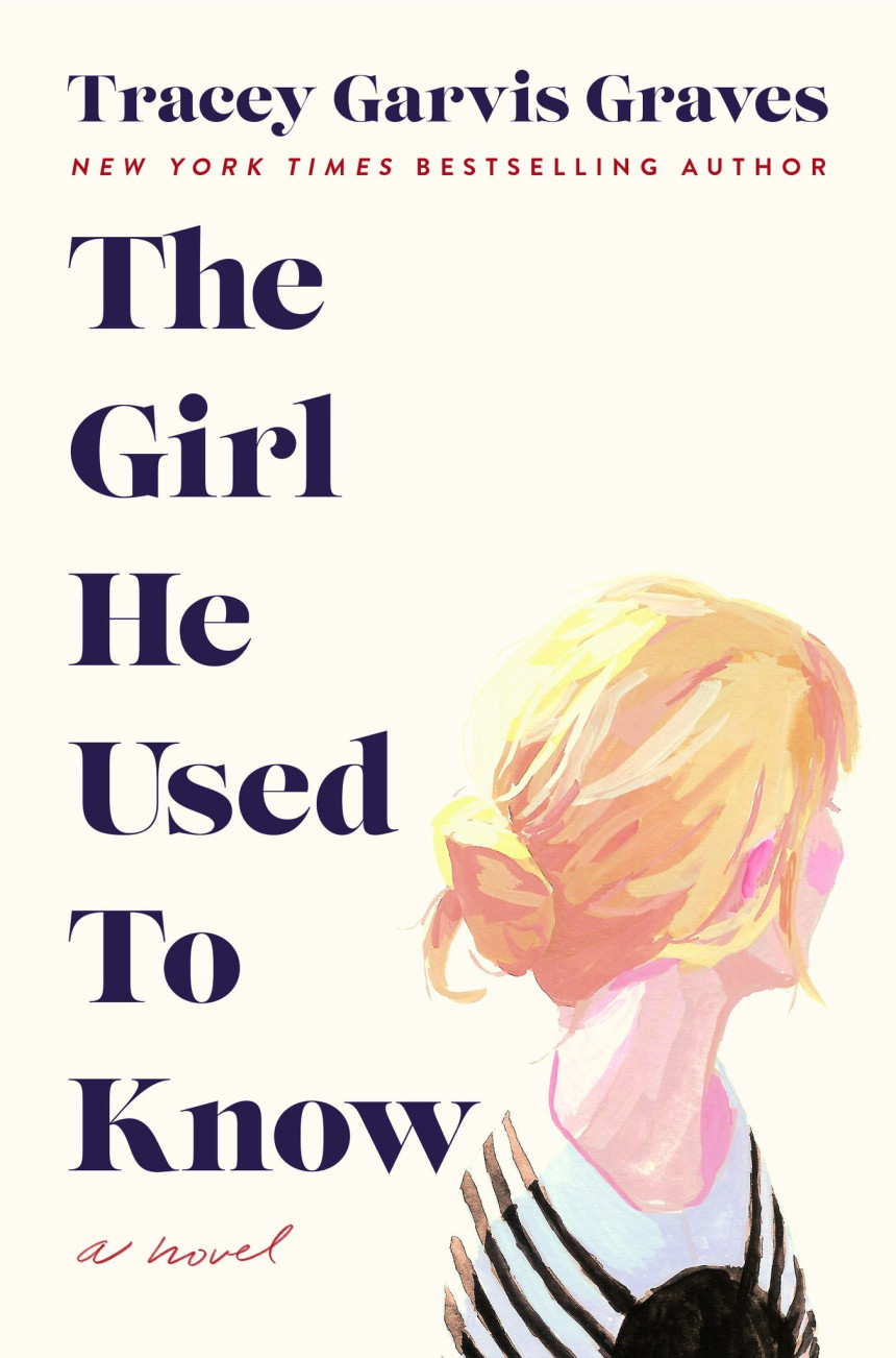 Free Download The Girl He Used to Know by Tracey Garvis Graves