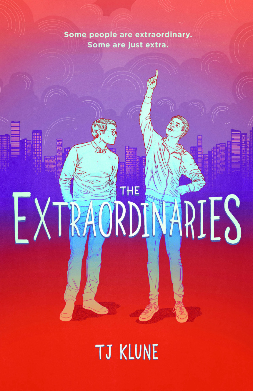 Free Download The Extraordinaries #1 The Extraordinaries by T.J. Klune