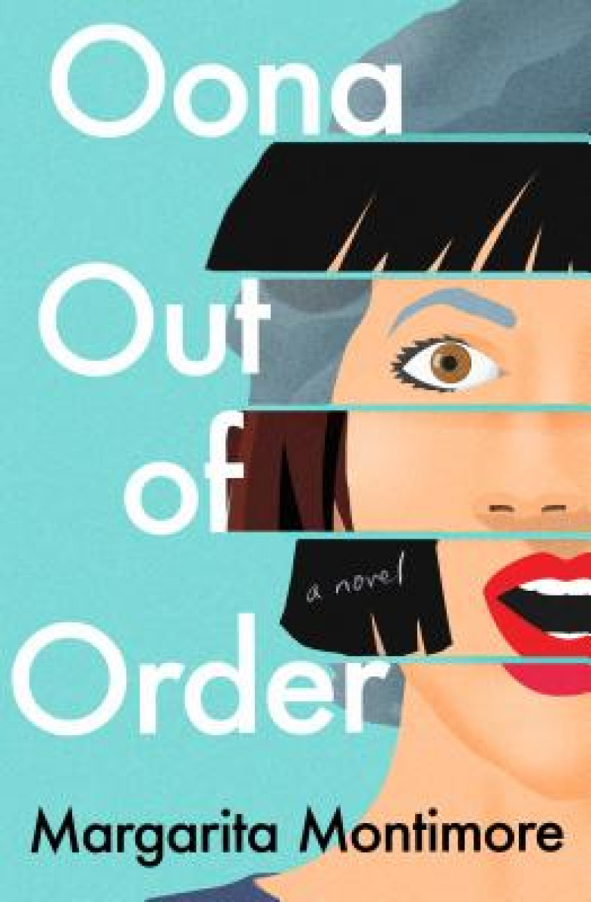 Free Download Oona Out of Order by Margarita Montimore