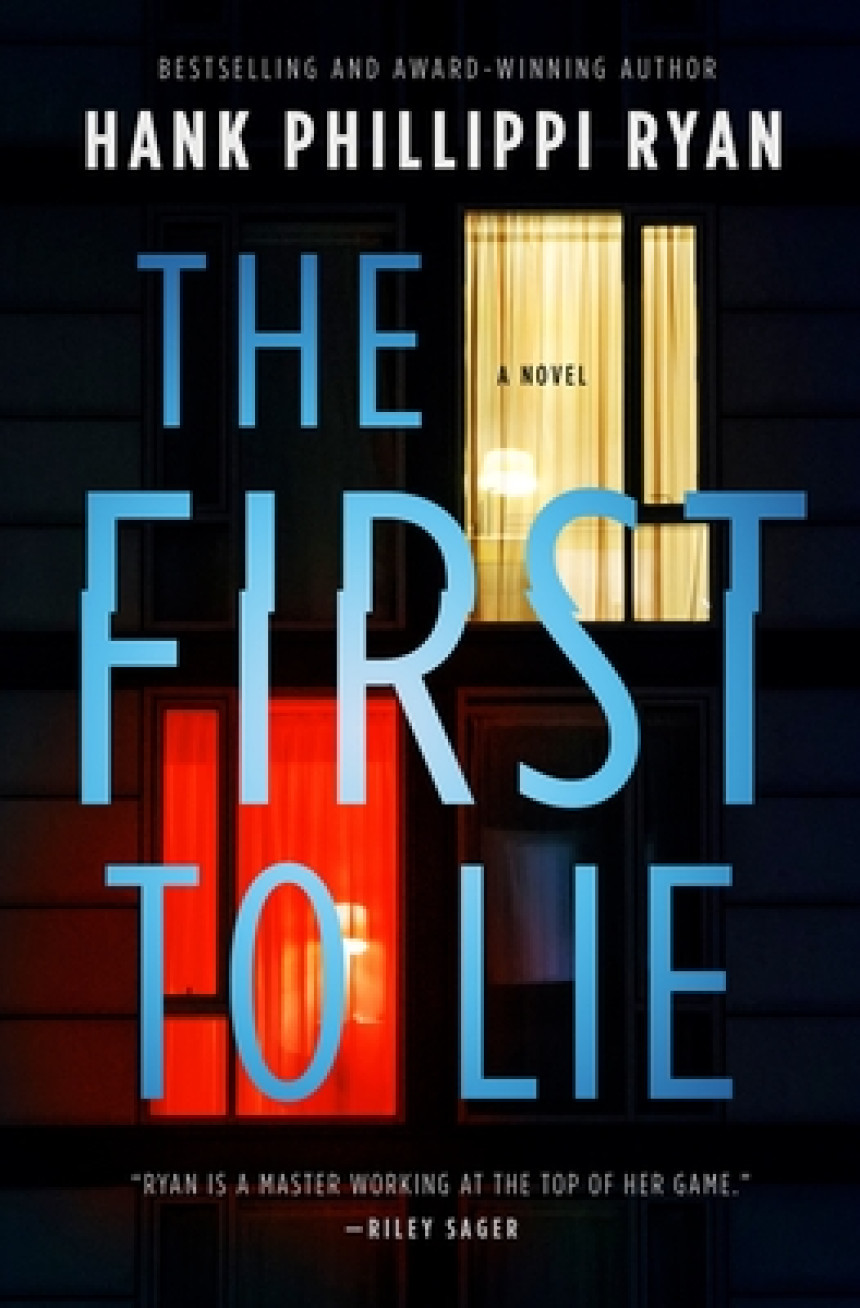 Free Download The First to Lie by Hank Phillippi Ryan