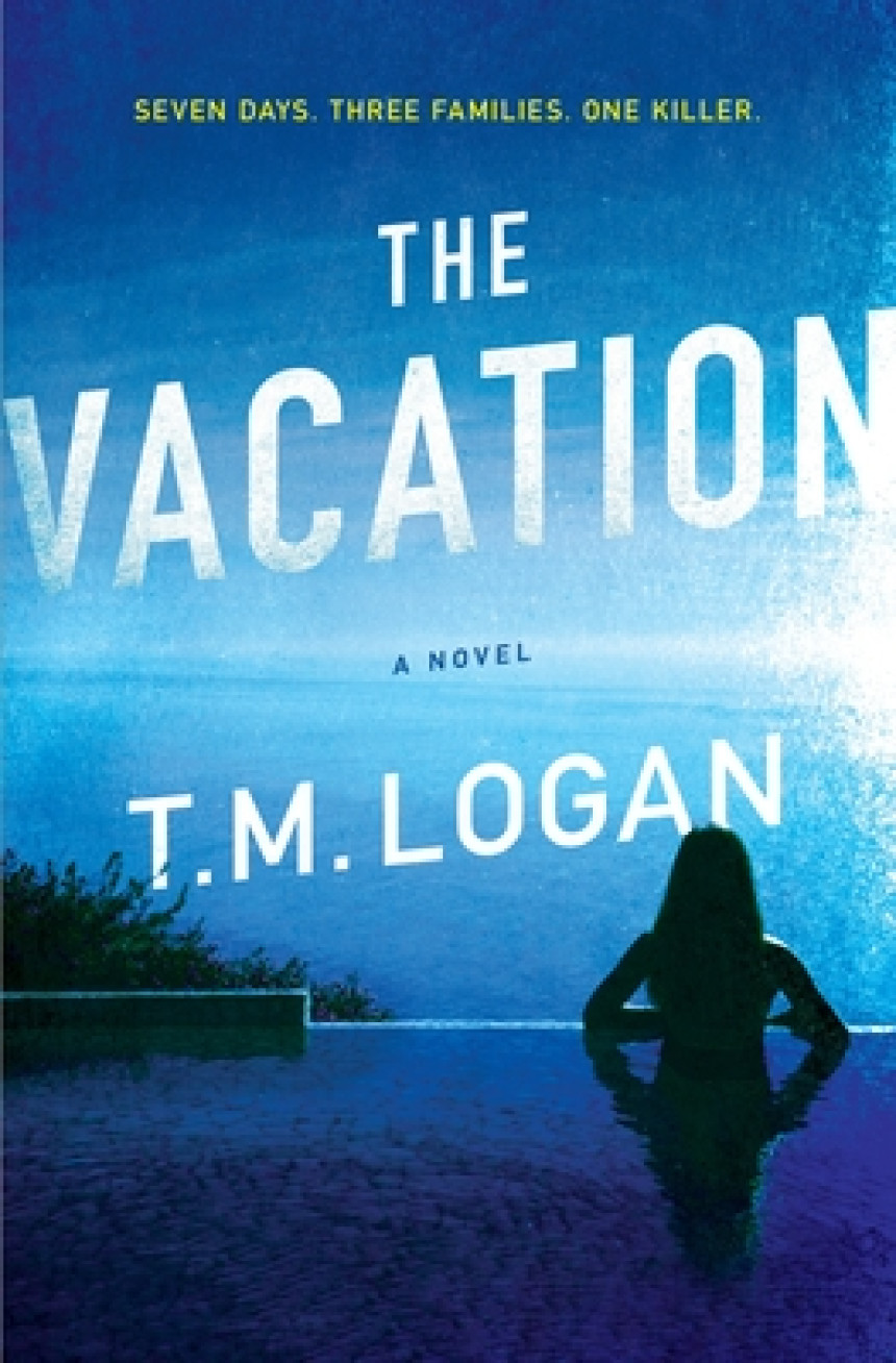 Free Download The Vacation by T.M. Logan