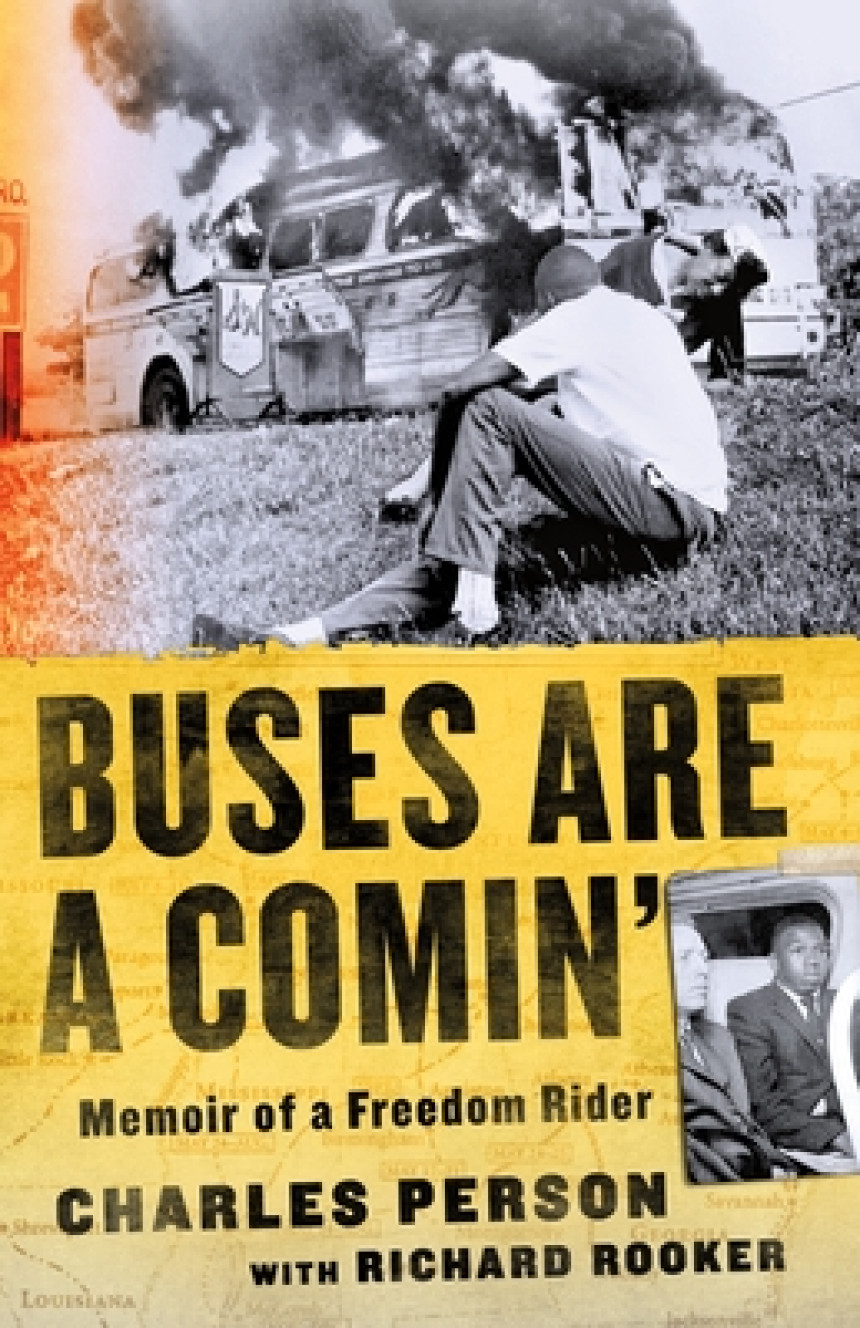 Free Download Buses Are a Comin': Memoir of a Freedom Rider by Charles Person ,  Richard Rooker