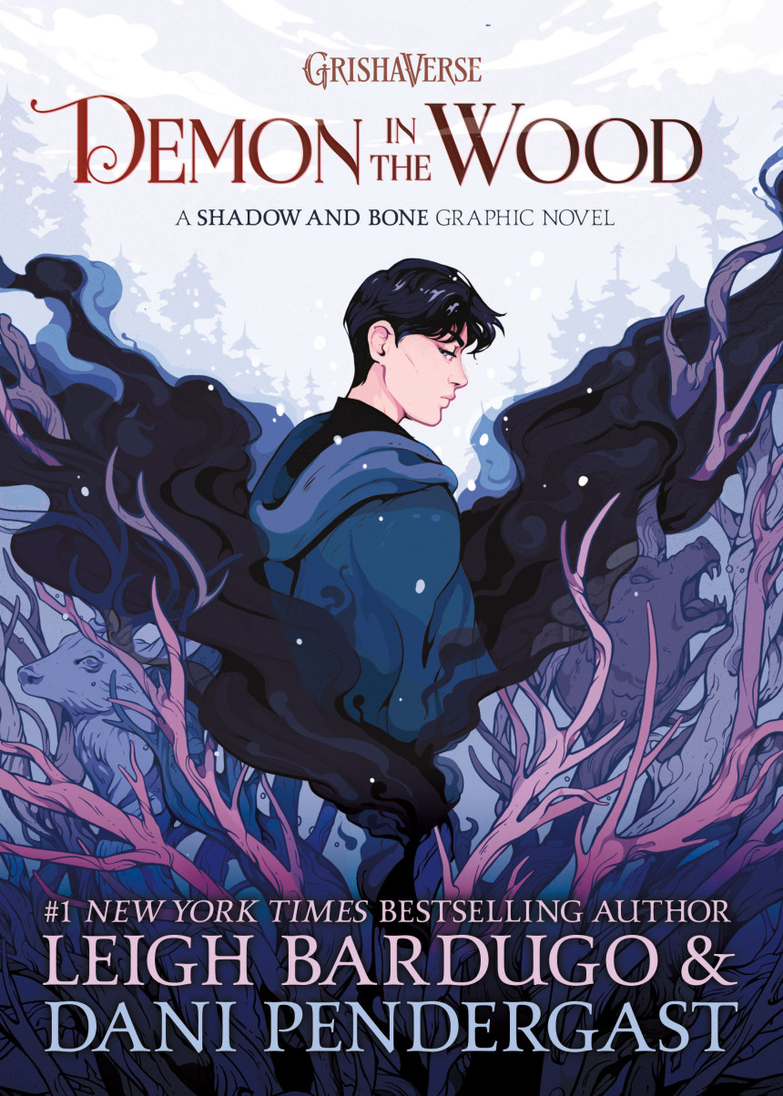 Free Download Grishaverse #0 Demon in the Wood by Leigh Bardugo ,  Dani Pendergast  (Illustrator)