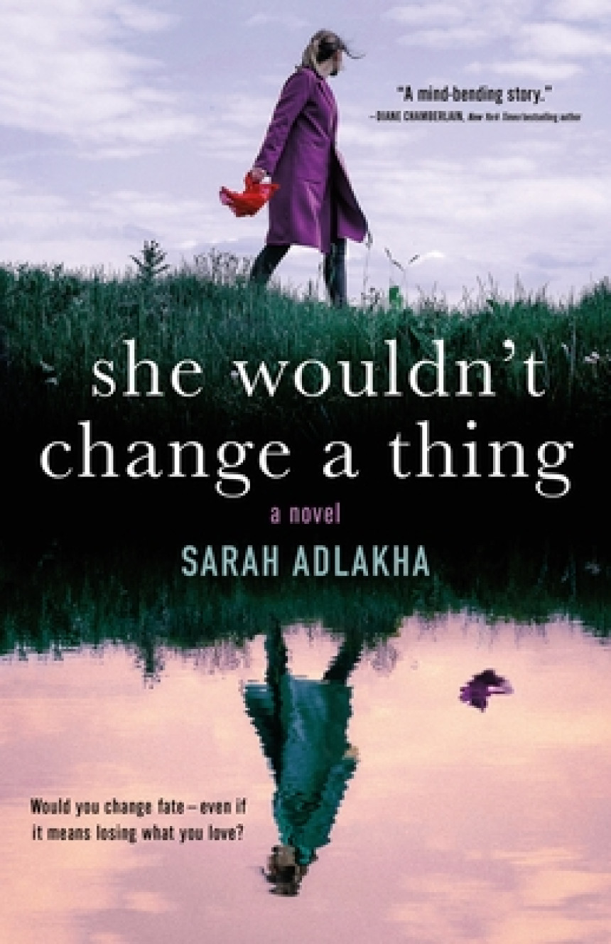 Free Download She Wouldn't Change a Thing by Sarah Adlakha