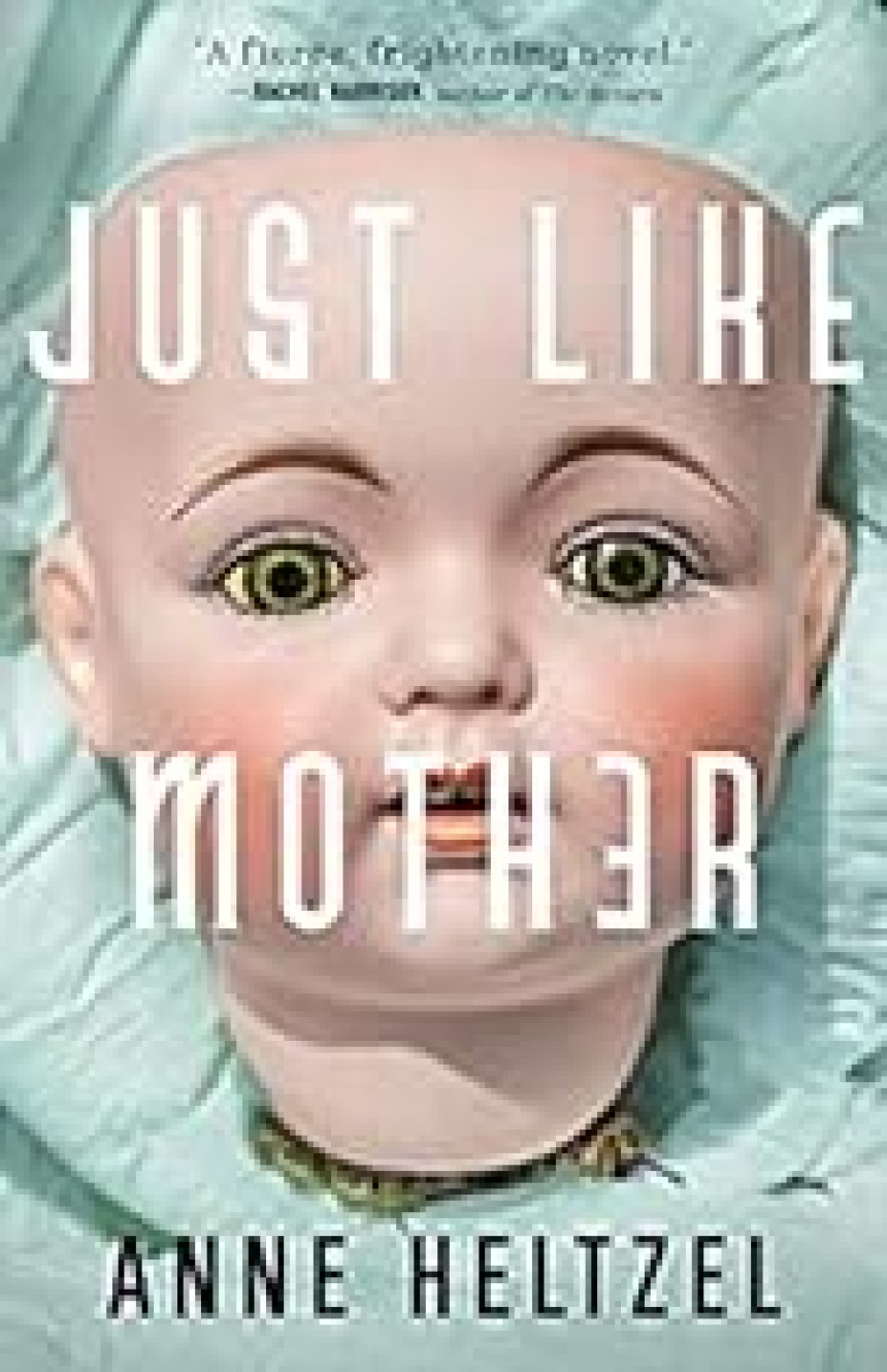 Free Download Just Like Mother by Anne Heltzel