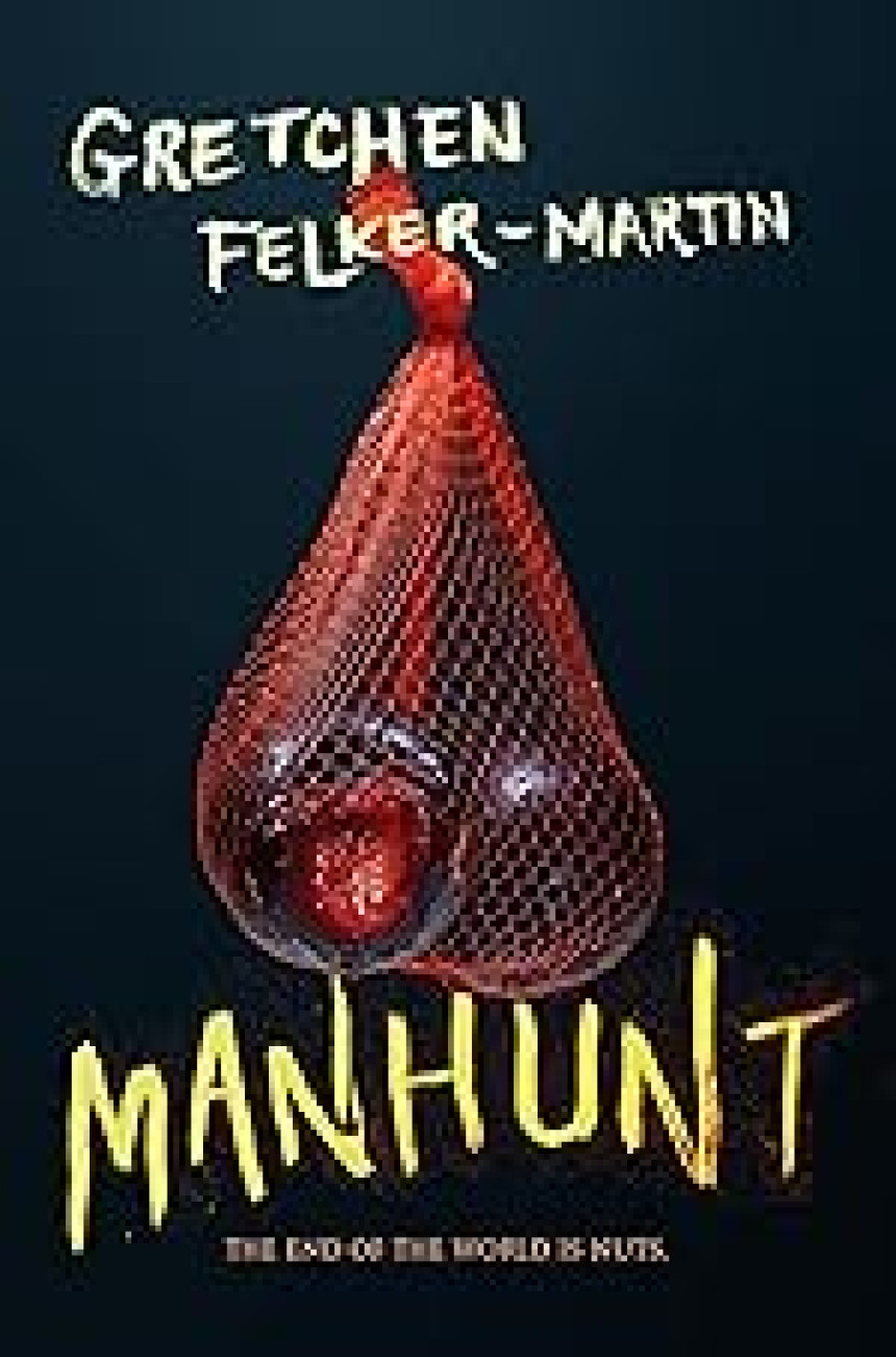 Free Download Manhunt by Gretchen Felker-Martin