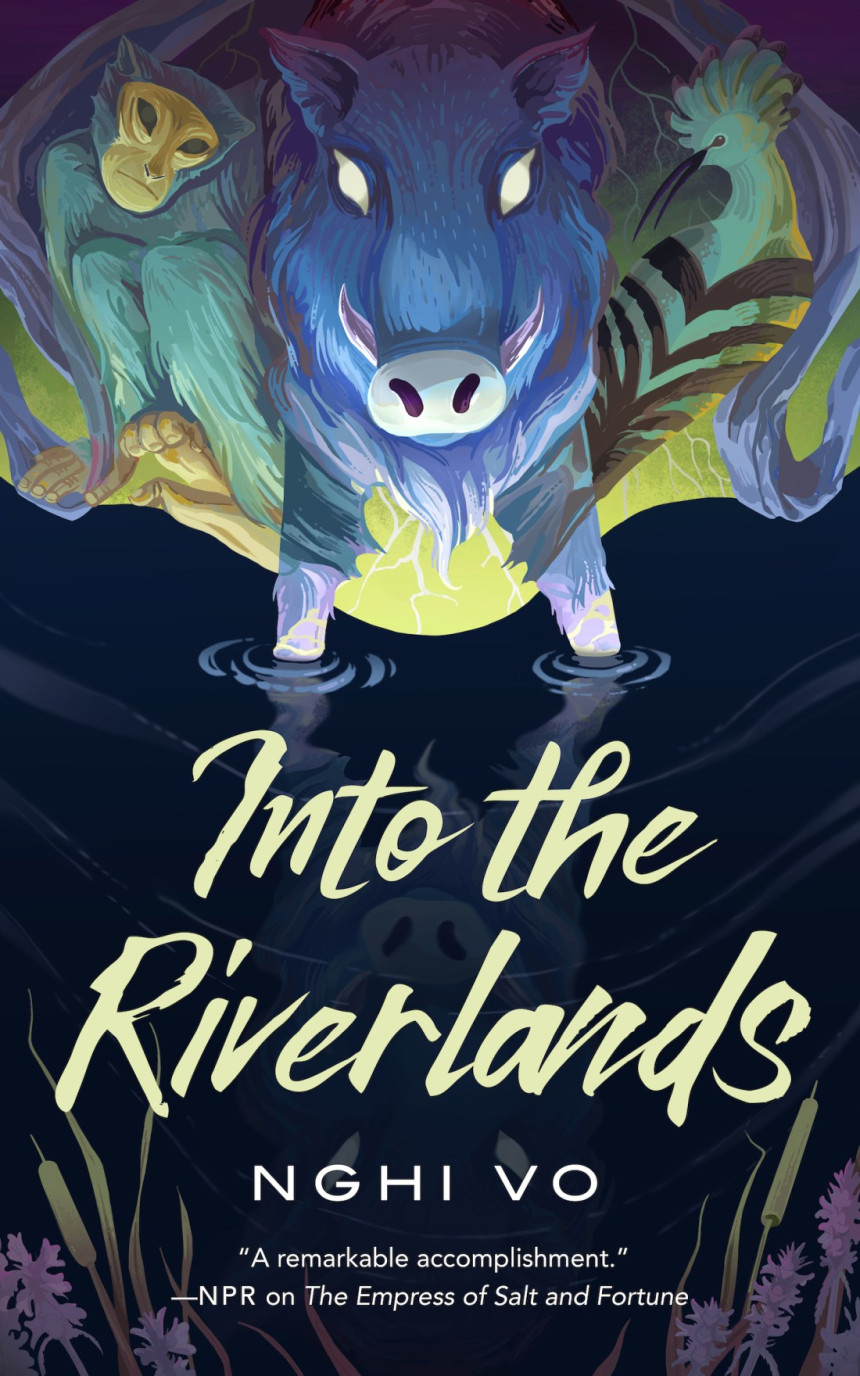 Free Download The Singing Hills Cycle #3 Into the Riverlands by Nghi Vo