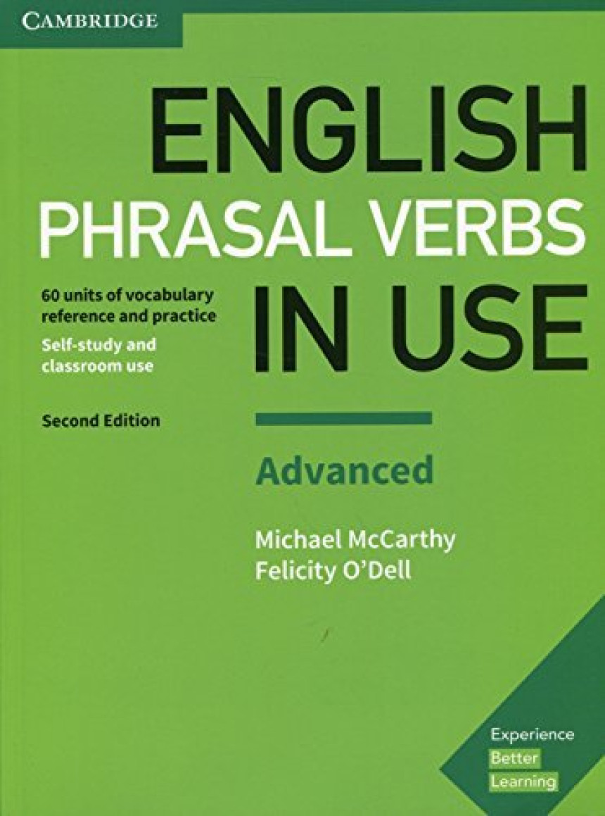 Free Download English Vocabulary in Use English Phrasal Verbs in Use Advanced Book with Answers: Vocabulary Reference and Practice by Michael McCarthy