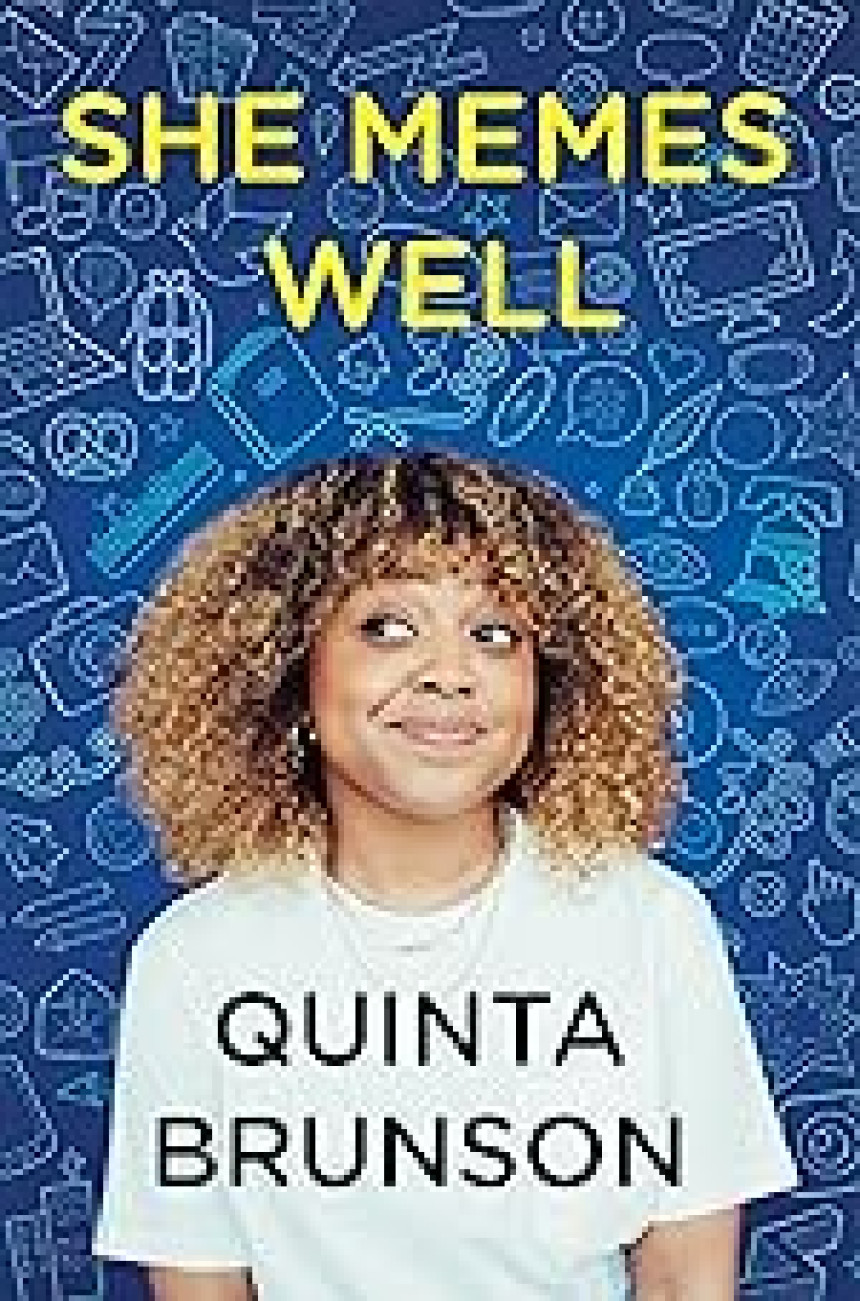 Free Download She Memes Well by Quinta Brunson