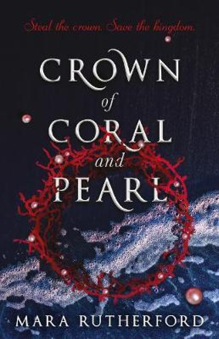 Free Download Crown of Coral and Pearl #1 Crown of Coral and Pearl by Mara Rutherford