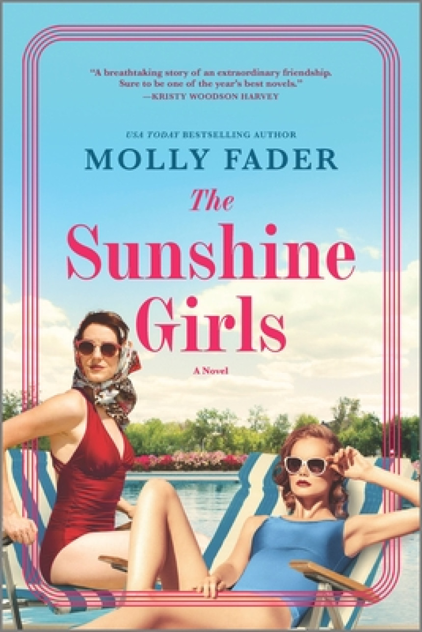 Free Download The Sunshine Girls: A Novel by Molly Fader