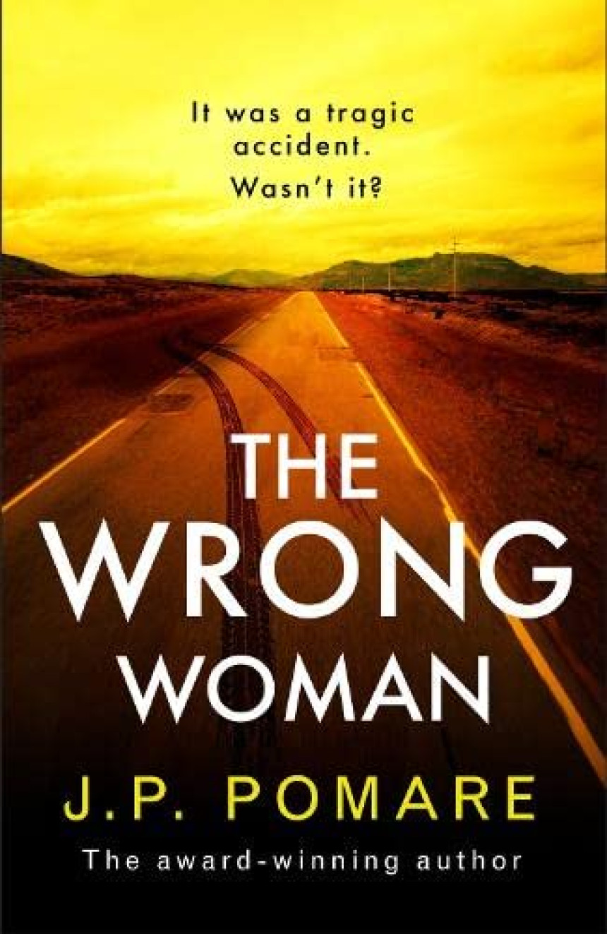 Free Download THE WRONG WOMAN by J.P. Pomare